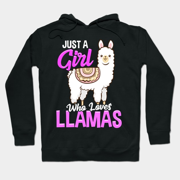 Just A Girl Who Loves Llamas Cute & Funny Lama Hoodie by theperfectpresents